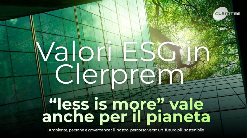 ESG Clerprem: Ambiente, Sociale e Governance nel Gruppo